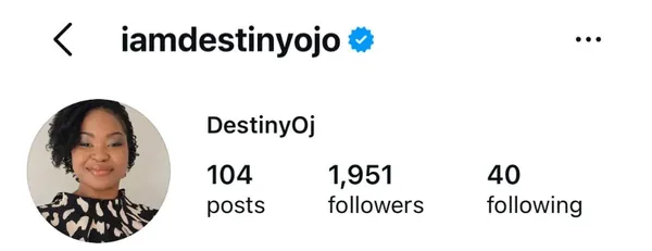 Destiny's profile after: 104 posts, 1,951 followers